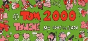 Tom 2000 Touché No 1001 bis 2000