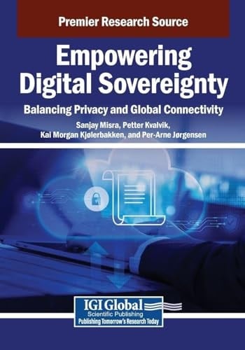 Empowering Digital Sovereignty Balancing Privacy and Global Connectivity