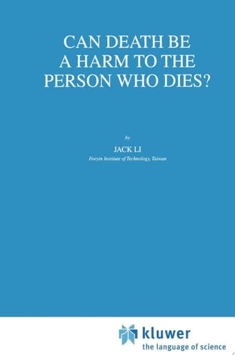 Can Death Be a Harm to the Person Who Dies?