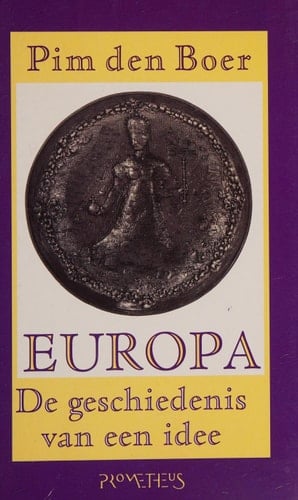 Europa de geschiedenis van een idee