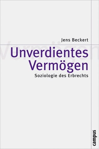 Unverdientes Vermögen Soziologie des Erbrechts