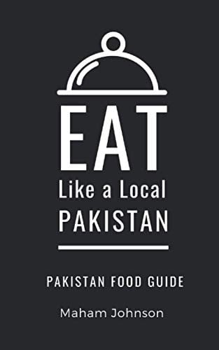 Eat Like a Local- Pakistan