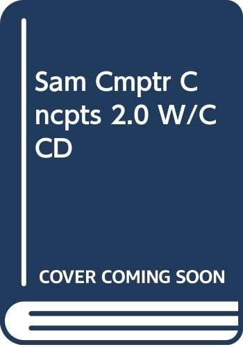 SAM Computer Concepts 2.0 Student Tutorial with CD