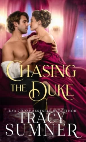 Chasing the Duke: Second Chance Regency Christmas