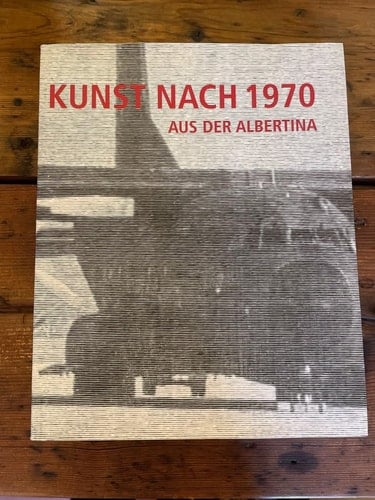 Kunst nach 1970 aus der Albertina