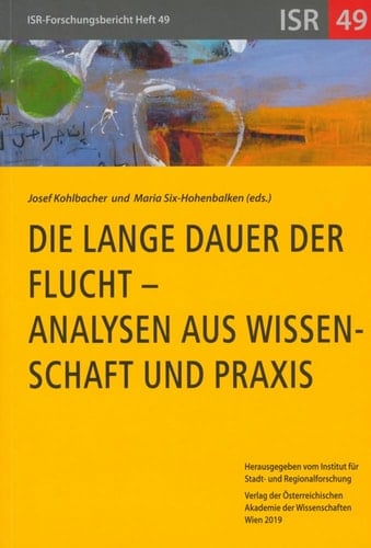 Die lange Dauer der Flucht Analysen aus Wissenschaft und Praxis