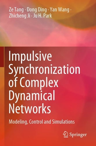 Impulsive Synchronization of Complex Dynamical Networks Modeling, Control and Simulations