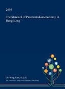 The Standard of Pancreatoduodenectomy in Hong Kong
