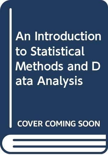 An Introduction to Statistical Methods and Data Analysis