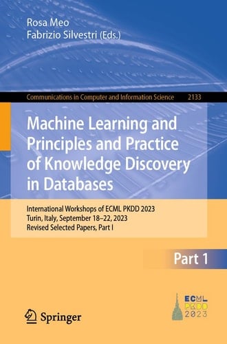 Machine Learning and Principles and Practice of Knowledge Discovery in Databases International Workshops of ECML PKDD 2023, Turin, Italy, September 18–22, 2023, Revised Selected Papers, Part I