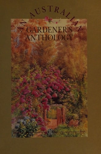 An Australian Gardener's Anthology
