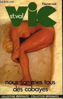 Nous sommes tous des cobayes roman