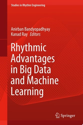 Rhythmic Advantages in Big Data and Machine Learning