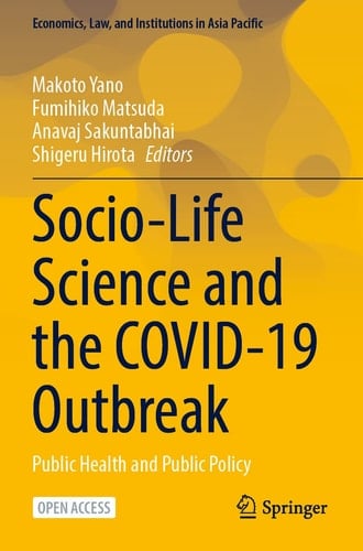 Socio-Life Science and the COVID-19 Outbreak Public Health and Public Policy