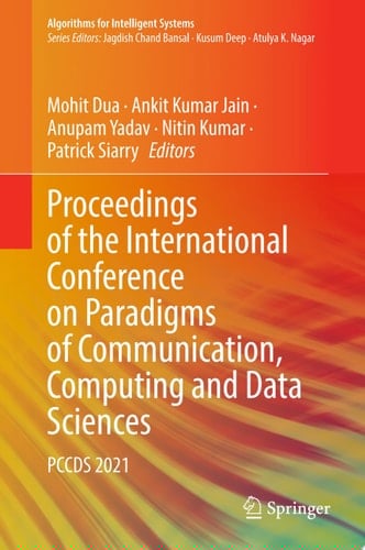 Proceedings of the International Conference on Paradigms of Communication, Computing and Data Sciences