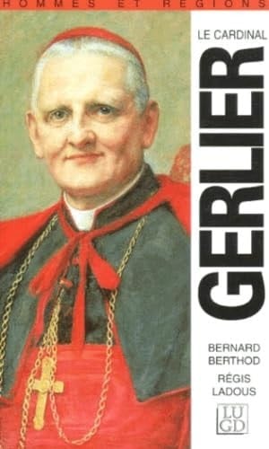 Cardinal Gerlier 1880-1965