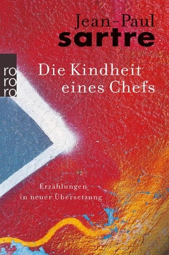 Die Kindheit eines Chefs Gesammelte Erzählungen