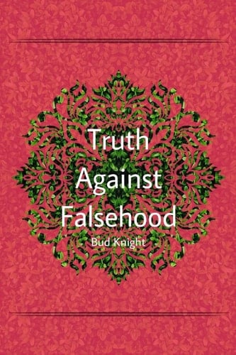 Truth Against Falsehood