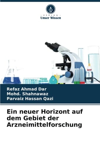 Ein neuer Horizont auf dem Gebiet der Arzneimittelforschung (German Edition)