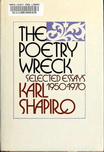 The Poetry Wreck Selected Essays: 1950-70