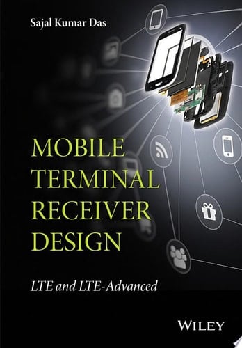 Mobile Terminal Receiver Design LTE and LTE-Advanced