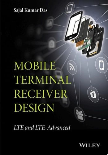 Mobile Terminal Receiver Design LTE and LTE-Advanced