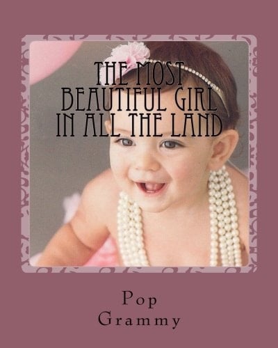 The Most Beautiful Girl in All the Land