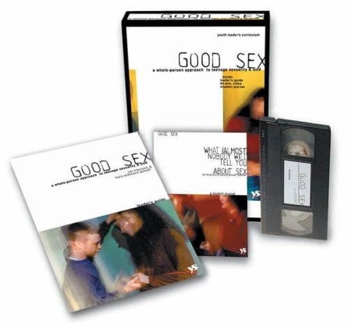 Good Sex: A Whole Person Approach To Teenage Sexuality And God