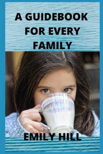 А GUIDEBOOK FOR EVERY FАMILY