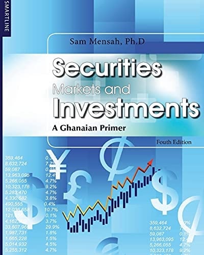 Securities Markets and Investments A Ghanaian Primer