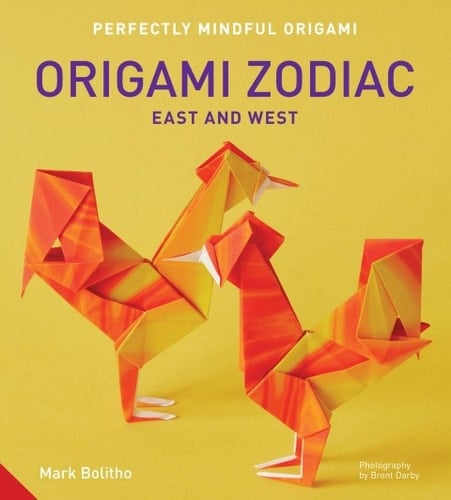 Origami Zodiac: East and West (Perfectly Mindful Origami)