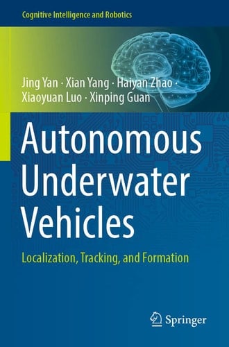 Autonomous Underwater Vehicles Localization, Tracking, and Formation
