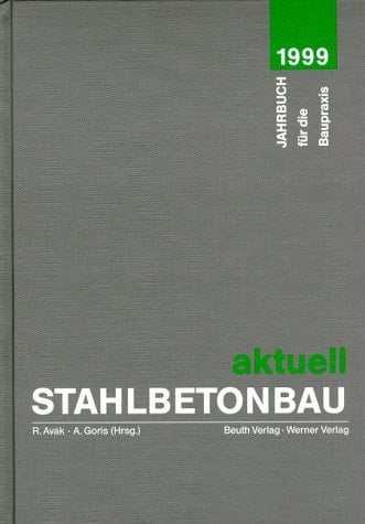 Stahlbetonbau aktuell 1999.