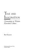 Time and Imagination Chronotopes in Western Narrative Culture