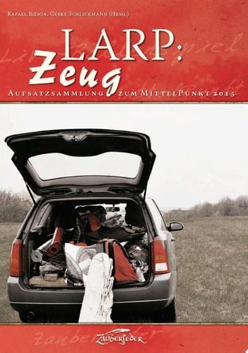 LARP: Zeug Aufsatzsammlung zum MittelPunkt 2015