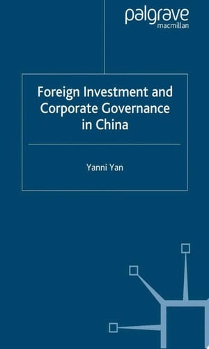 Foreign Investment and Corporate Governance in China