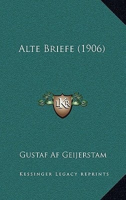 Alte Briefe (1906) (German Edition)