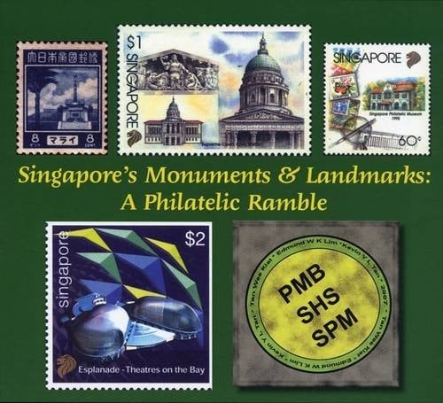 Singapore's Monuments and Landmarks: A Philatelic Ramble