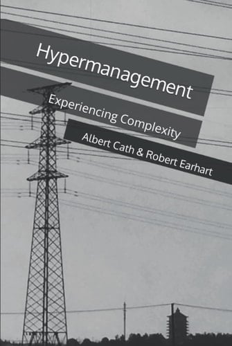 Hypermanagement Experiencing Complexity