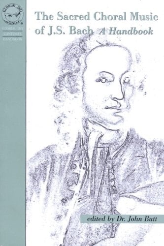 Sacred Choral Music of J.S. Bach