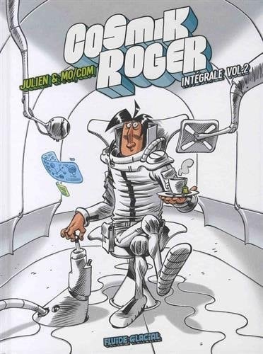 Cosmik Roger Intégrale Tome 2