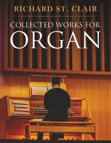 Collected Works for Organ