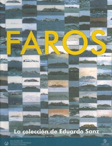 Faros la colección de Eduardo Sanz