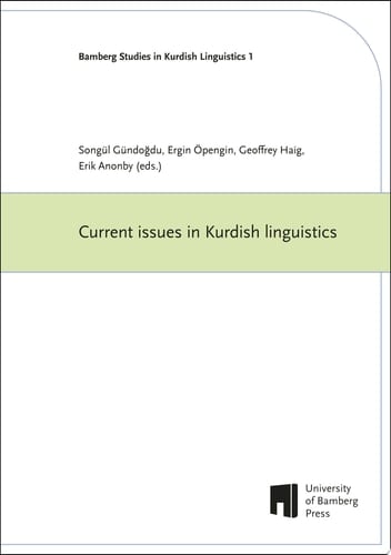Current issues in Kurdish linguistics (Volume 1)