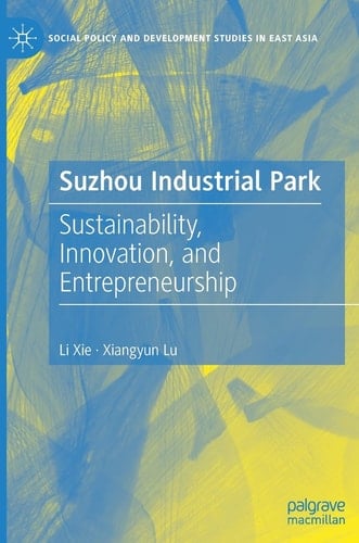 Suzhou Industrial Park Sustainability, Innovation, and Entrepreneurship
