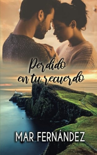 Perdido en tu recuerdo (Spanish Edition)