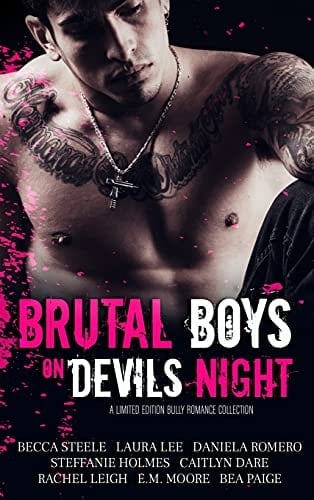 Brutal Boys on Devils Night A Bully Romance Collection