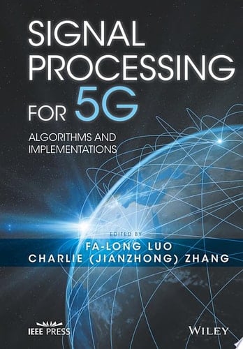 Signal Processing for 5G Algorithms and Implementations
