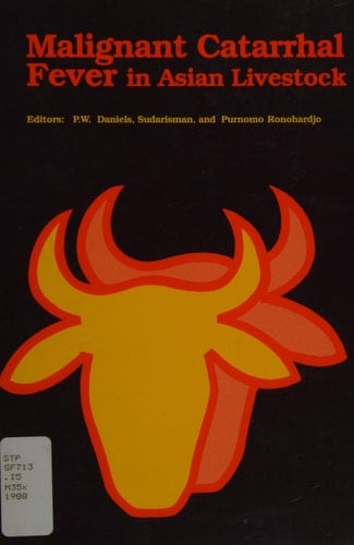 Malignant Catarrhal Fever in Asian Livestock (Aciar Monograph Series)