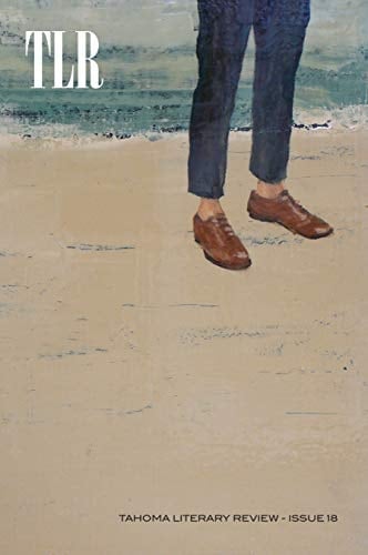 Tahoma Literary Review, Issue 18: Summer 2020